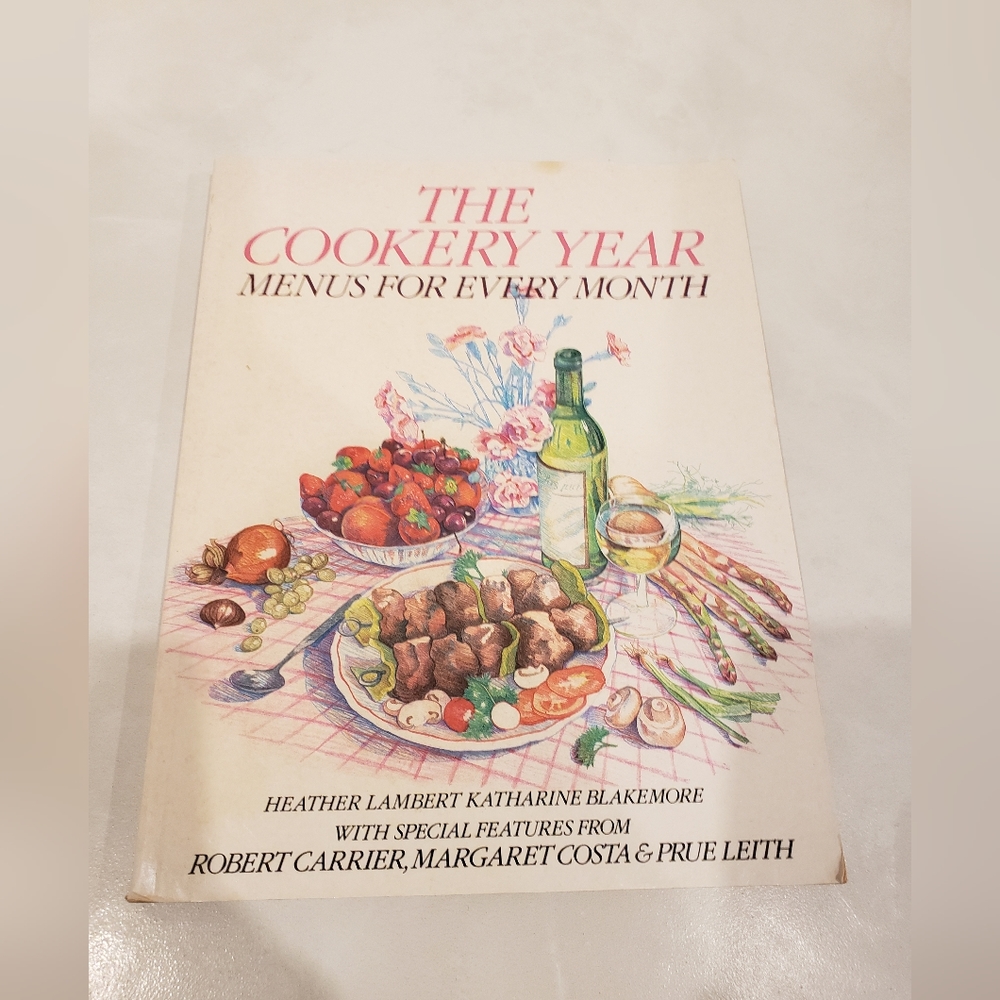 The Cookery Year - Menus for Every Month by Heather Lambert